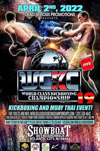 Dead Serious MMA Promotions Presents: World Class Kickboxing Championship 19 at The Showboat Hotel poster